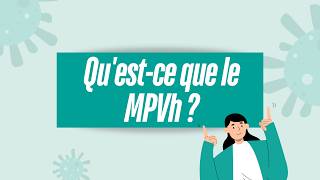 Qu’est-ce que le hMPV ? Symptômes, propagation et prévention