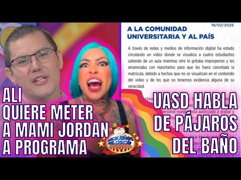 ALI DESEA METER A MAMI JORDAN A DUEÑOS DEL CIRCO/UASD HABLA DE PÁJAROS DE BAÑO/YAILIN ENSAYA SHOW