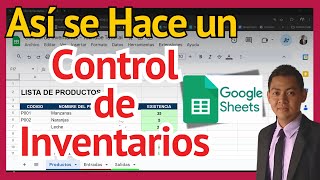 Aprende cómo hacer un Control de Inventarios con Google Sheet