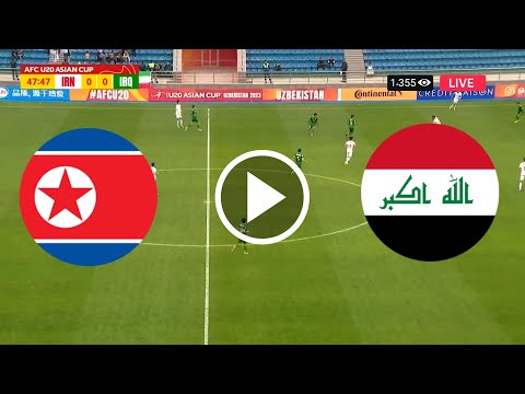 مباشر مباراة العراق و كوريا الشمالية اليوم | Iraq vs North Korea Live | كأس أمم آسيا تحت 20 سنة