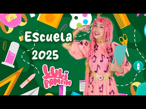 Luli Pampín - ESCUELA 2025 🏫📚🔤