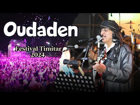 Oudaden - Festival Timitar |2024| السهرة الكاملة لمجموعة أودادن في فعاليات مهرجان تيميتار