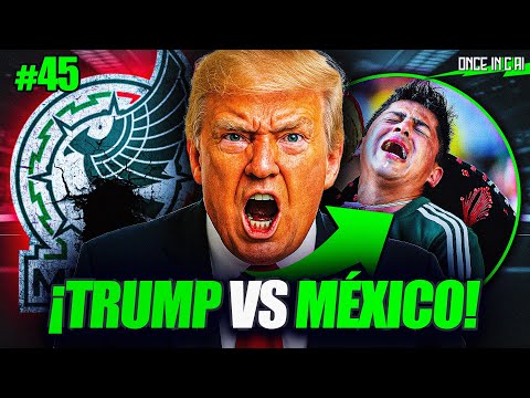 TRUMP QUIERE DESTRUIR a la SELECCION MEXICANA ¡LA AFICION CORRE PELIGRO!