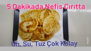 Cırıtta (Cırahta) Çok Pratik Çok Leziz