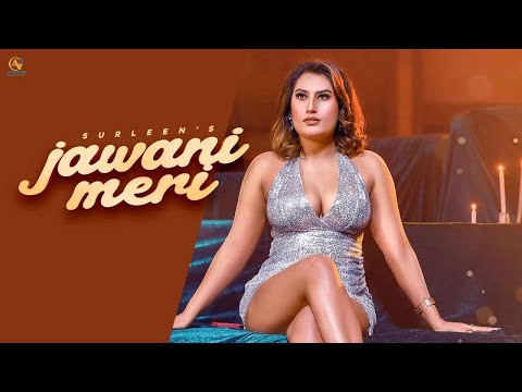 Surleen : Jawani Meri (Official Video) G Guri | Lovejeet Singh Bhullar | Latest Punjabi Songs 2024