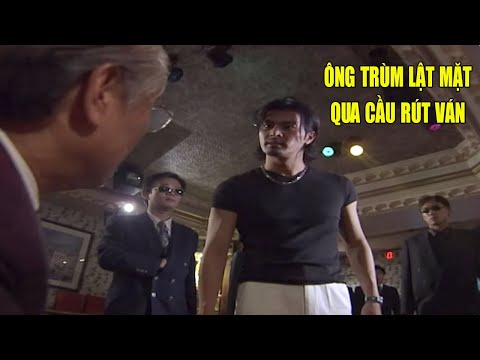 Ông Trùm Qua Cầu Rút Ván Truy Sát Đàn Em Giang Hồ và Cái Kết | Phim Hành Động Võ Thuật Giang Hồ Hay