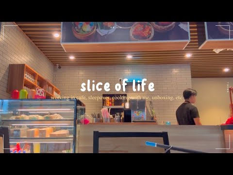 Slice of life || life update, working in cafe, sleepover w friends, new year, cooking w me, etc.