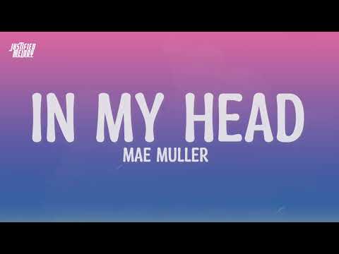 Mae Muller - In My Head (Lyrics)