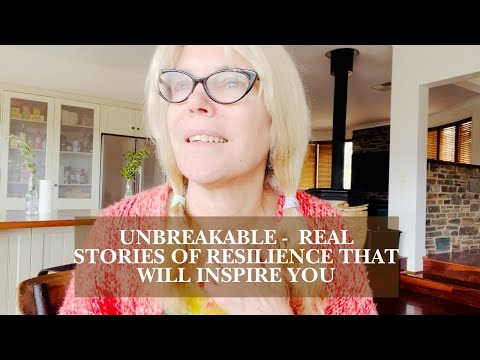 Unbreakable real stories of resilience that will inspire you a quiet talk