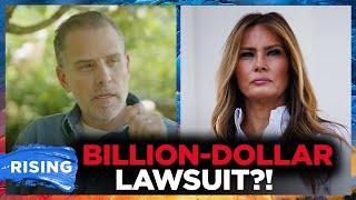 Hunter Biden THREATENED With Lawsuit By Melania Trump Over Epstein Comments | RISING