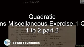 Quadratic Equations-Miscellaneous-Exercise-1-Question 1 to 2 part 2