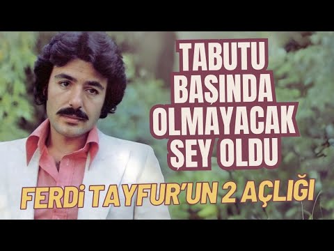 FERDİ TAYFUR'un tabutu başında olmayak şey oldu | Ferdi Tayfur'un iki açlığı