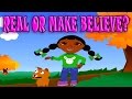Make-Believe vs. Real Stories