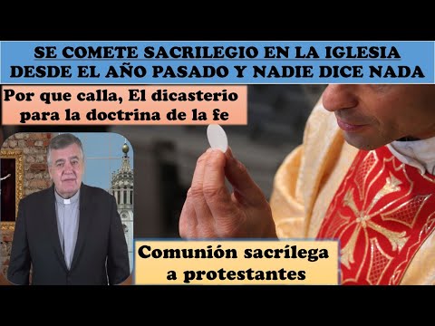 Comunión sacrílega a protestantes en la iglesia católica y nadie dice nada