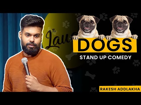 Man's Best Friend | Stand Up Comedy By Rakesh Addlakha