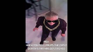 Death Star go bye bye #palpatine #jarjarstudiosplus  #starwarsmemes