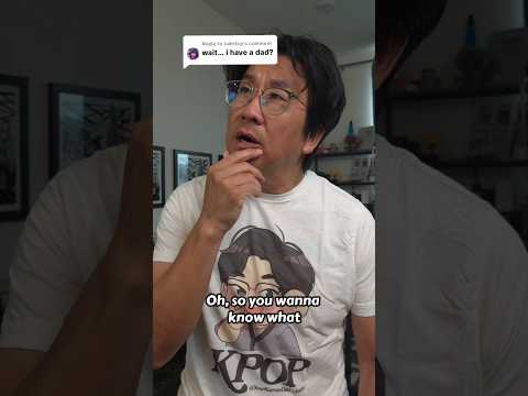 What being #YourKoreanDad means