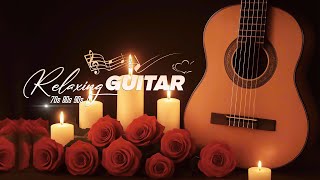 Love Songs That Captivate Many Hearts, Guitar Music That Brings Peace