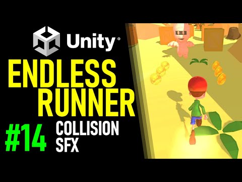 HOW TO MAKE AN ENDLESS RUNNER IN UNITY - TUTORIAL 14 - HOW TO MAKE COLLISION SOUNDS IN UNITY