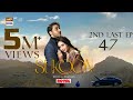 Sukoon 2nd Last Episode 47  Digitally Presented by Royal  27 March 2024  ARY Digital