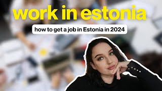 how to get a job in estonia