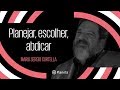 Planejamento e Escolhas