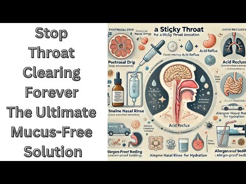 Stop Throat Clearing Forever The Ultimate Mucus Free Solution !!