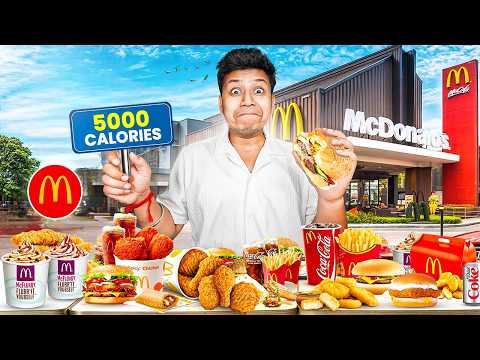 I Ordered 5000 Calories Food Items From Mc Donald's!!!