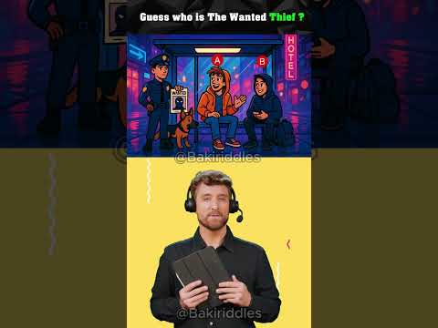 Guess who is The Wanted Thief ? #logicpuzzles #brainteasers #riddle #viralshorts #viral #viralreels