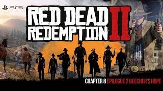 Red Dead Redemption  2  | Chapter 8 : Beaver Hollow | PS5 | No Commentary