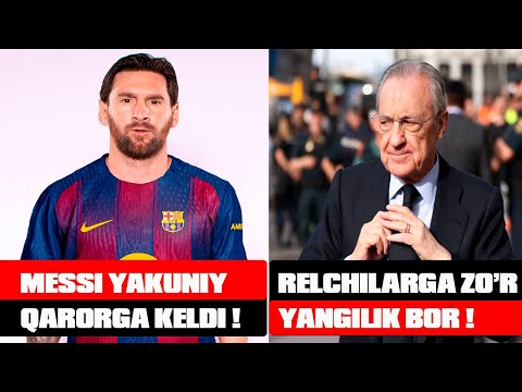 MESSIDAN KELAJAGI BO'YICHA QAROR! REAL MUXLISLARIGA XUSHXABAR BOR ! HUSANOV CITYDA QOLADI VA BOSHQA