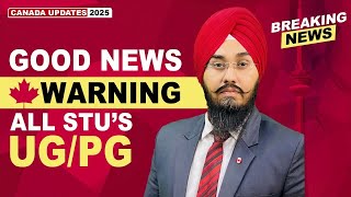 CANADA WARNING ALL STU’s UG/PG | STUDY VISA UPDATES 2025 | USA CANADA UK