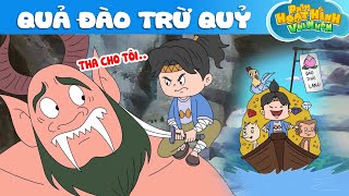 QUẢ ĐÀO TRỪ QUỶ - Phim Hoạt Hình - Khoảnh Khắc Kỳ Diệu - Truyện Cổ Tích - Quà Tặng Cuộc Sống