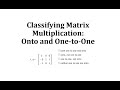Matrix Multiplication Classifications
