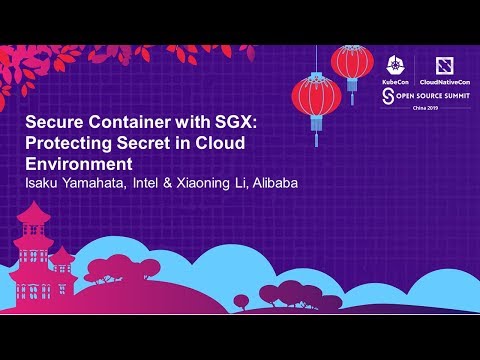 Secure Container with SGX: Protecting Secret in Cloud Environment