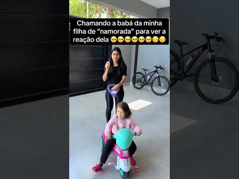 Chamando a babá da minha filha de namorada para ver a reação dela 🥰🥹🥰 #seguidores #casar #fy ￼