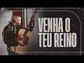 Download Lagu Fernandinho | Venha O Teu Reino (Música Inédita) Mp3