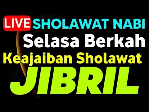 SHOLAWAT JIBRIL PENARIK REZEKI PALING MUSTAJAB,SHOLAWAT NABI MUHAMMAD SAW MERDU TERBARU