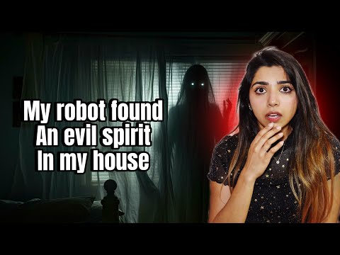 My Robot Found An Evil Spirit In My House at 3:33 AM 😰☠️ (True Horror Story)