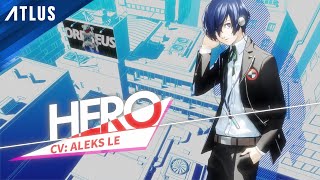 Persona 3 Reload Showcases the Hero and His English Voice Actor Aleks Le