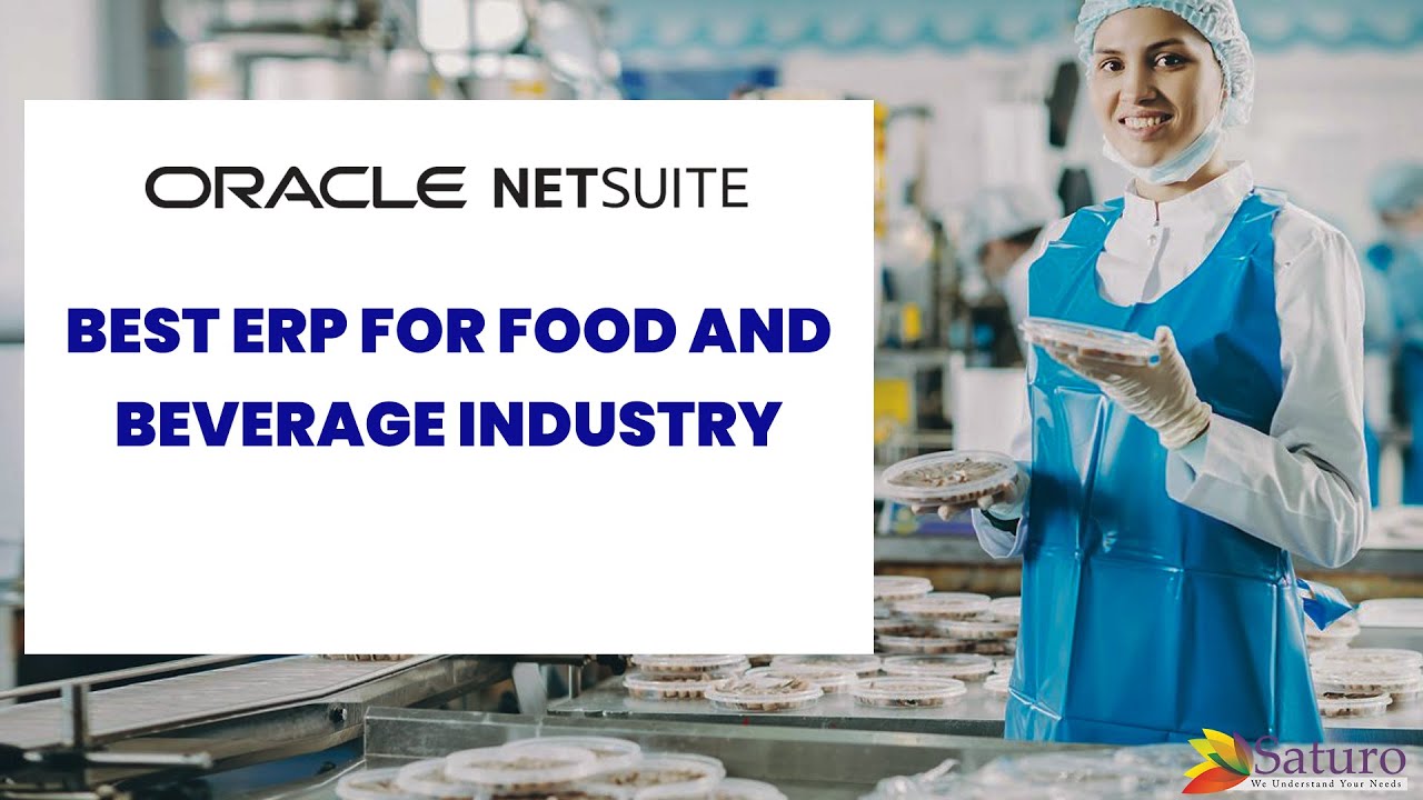 Best ERP for Food and Beverage Industry  | Oracle NetSuite | NetSuite ERP | 09.12.2021

The ERP system as stated before integrates all the business processes into a single platform and provides refined information in ...