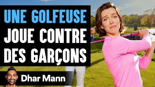UNE GOLFEUSE Joue Contre Des Garçons | Dhar Mann Studios