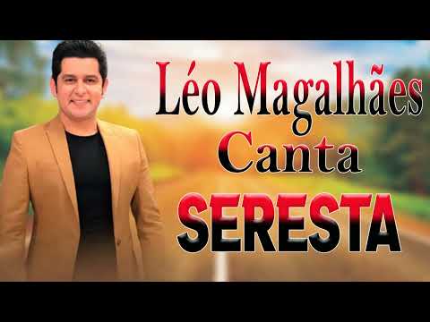 LEO MAGALHAES EM RITMO DE SERESTA