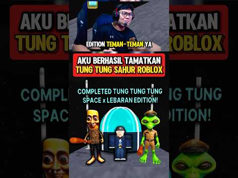 AKU BERHASIL TAMATKAN TUNG TUNG TUNG SAHUR EDISI LEBARAN DI ROBLOX #tungtungtungsahur #shorts