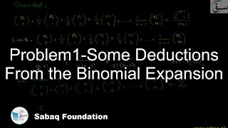 Problem1-Some Deductions From the Binomial Expansion