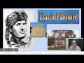 Daniel Boone's Life and Legacy