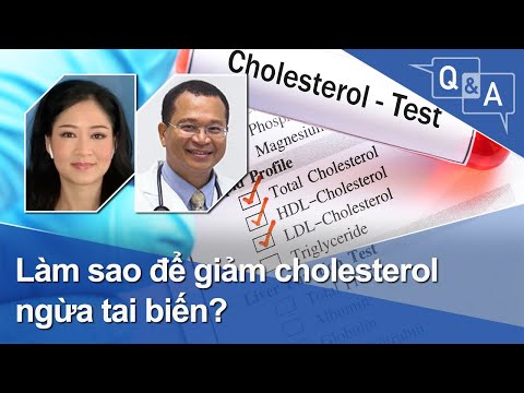 Làm sao để giảm cholesterol ngừa tai biến? | VOA