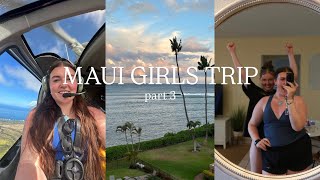 MAUI GIRLS TRIP day 4 || helicopter tour and beach day