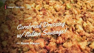 Cornbread Dressing with Italian Sausage | The Best Holiday Stuffing