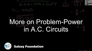 More on Problem-Power in A.C. Circuits